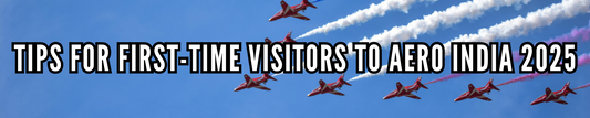 Tips for First-Time Visitors to Aero India 2025