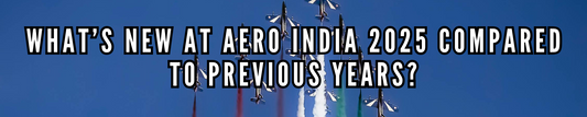 What’s New at Aero India 2025 Compared to Previous Years?