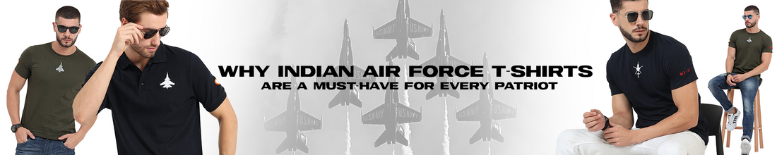 Why Indian Air Force T-Shirts Are a Must-Have for Every Patriot