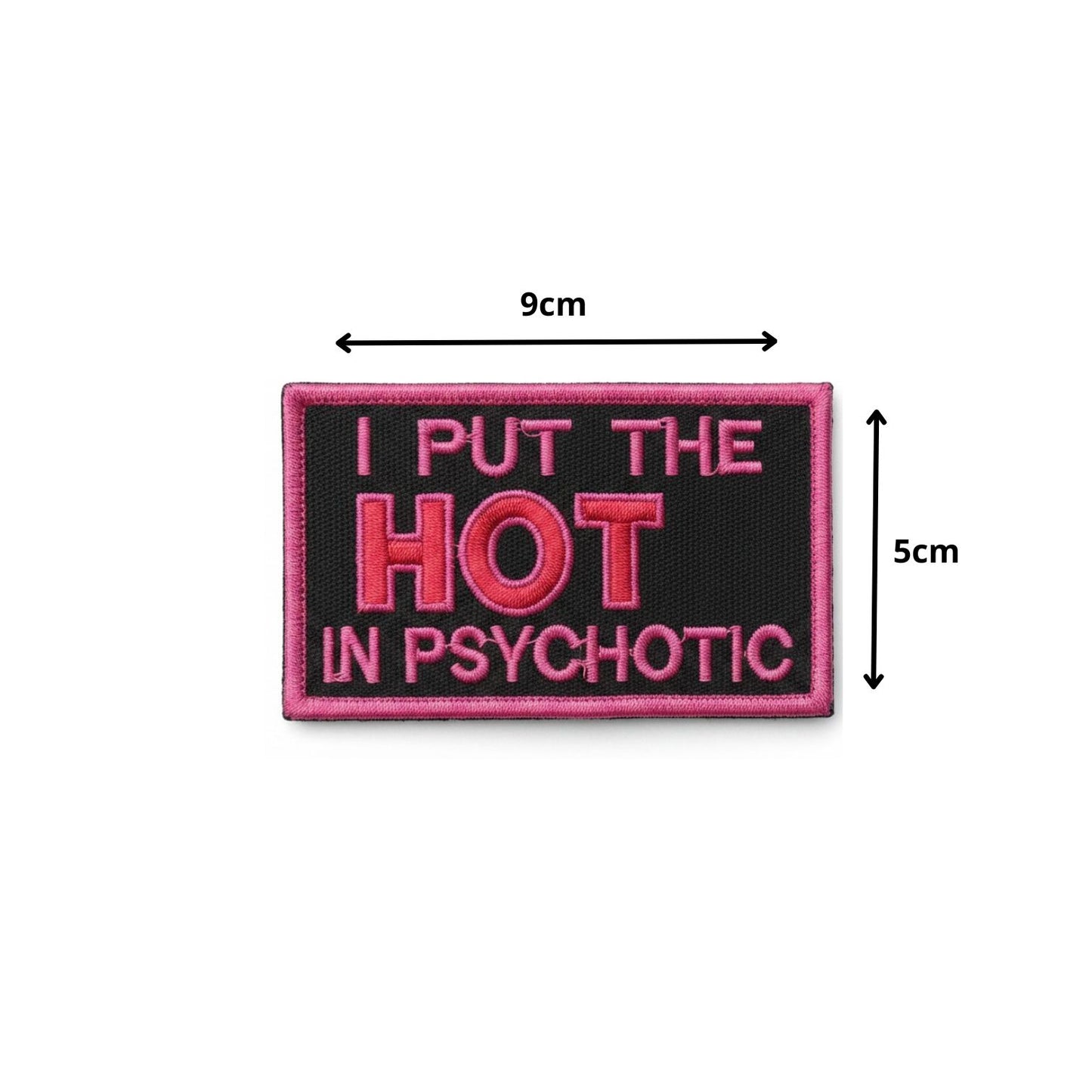 PSYCHOTIC | EMBROIDERED | WITH TACTICAL PATCH (Velcro + Magnet + Iron On)