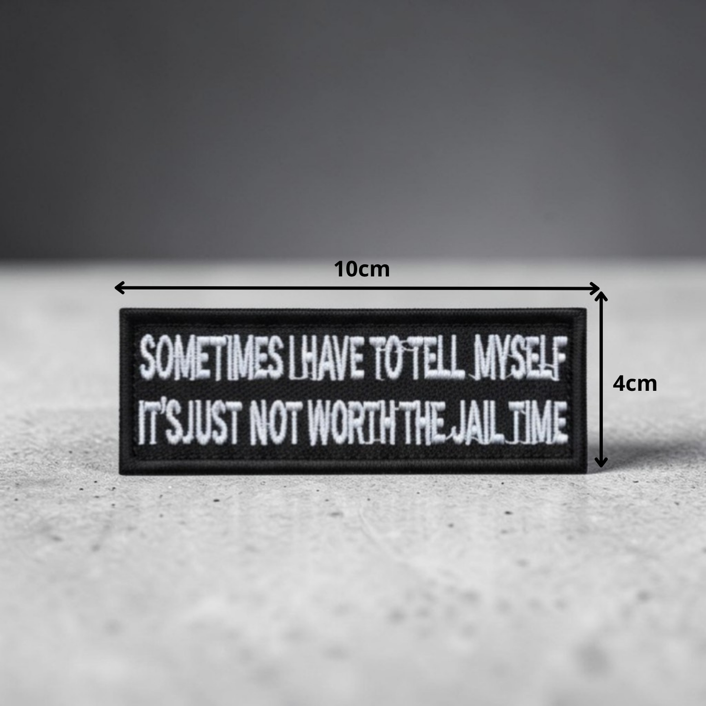 SOMETIMES I HAVE TO TELL MYSELF | EMBROIDERED | WITH VELCRO PATCH