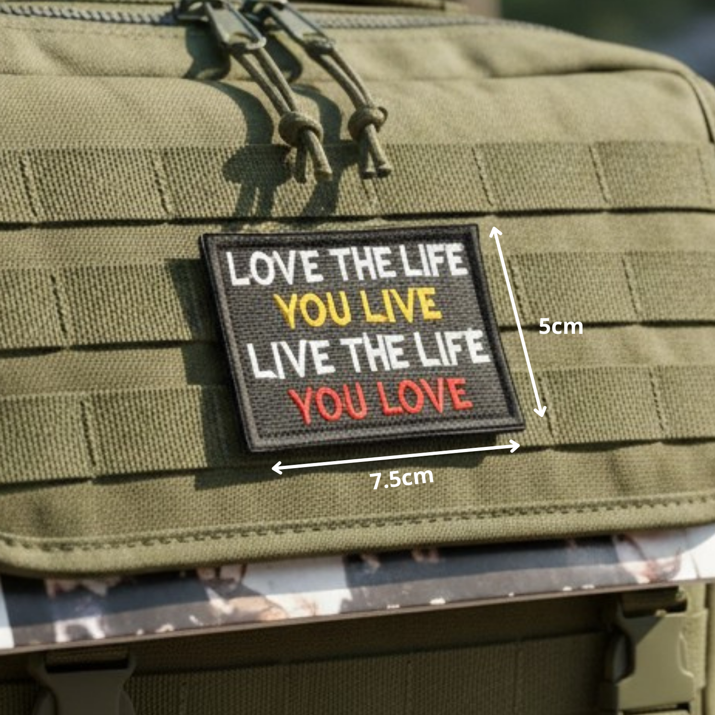 LOVE THE LIFE YOU LIVE | EMBROIDERED | WITH VELCRO PATCH
