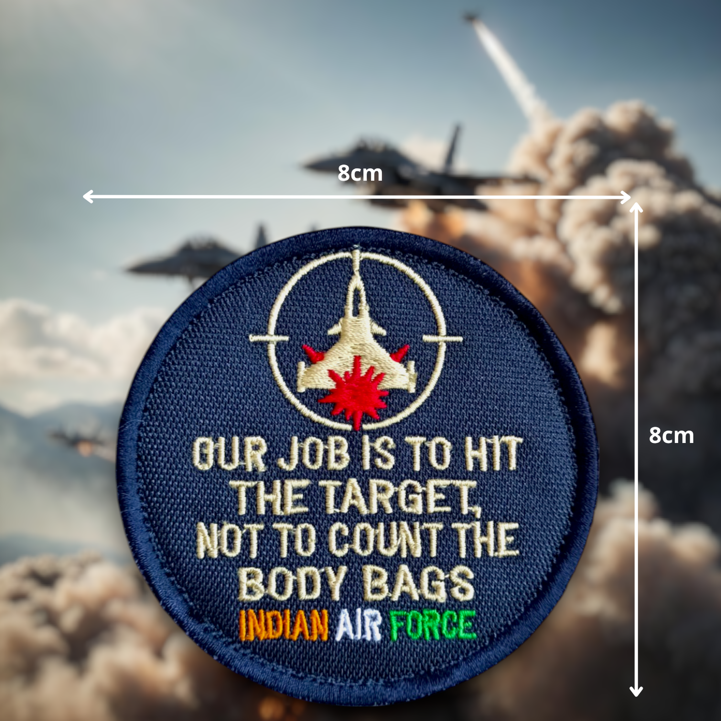 OUR JOB IS TO HIT THE TARGET | EMBROIDERED | WITH VELCRO PATCH