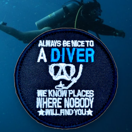 Always Be Nice To A Diver - Jackets With Patches