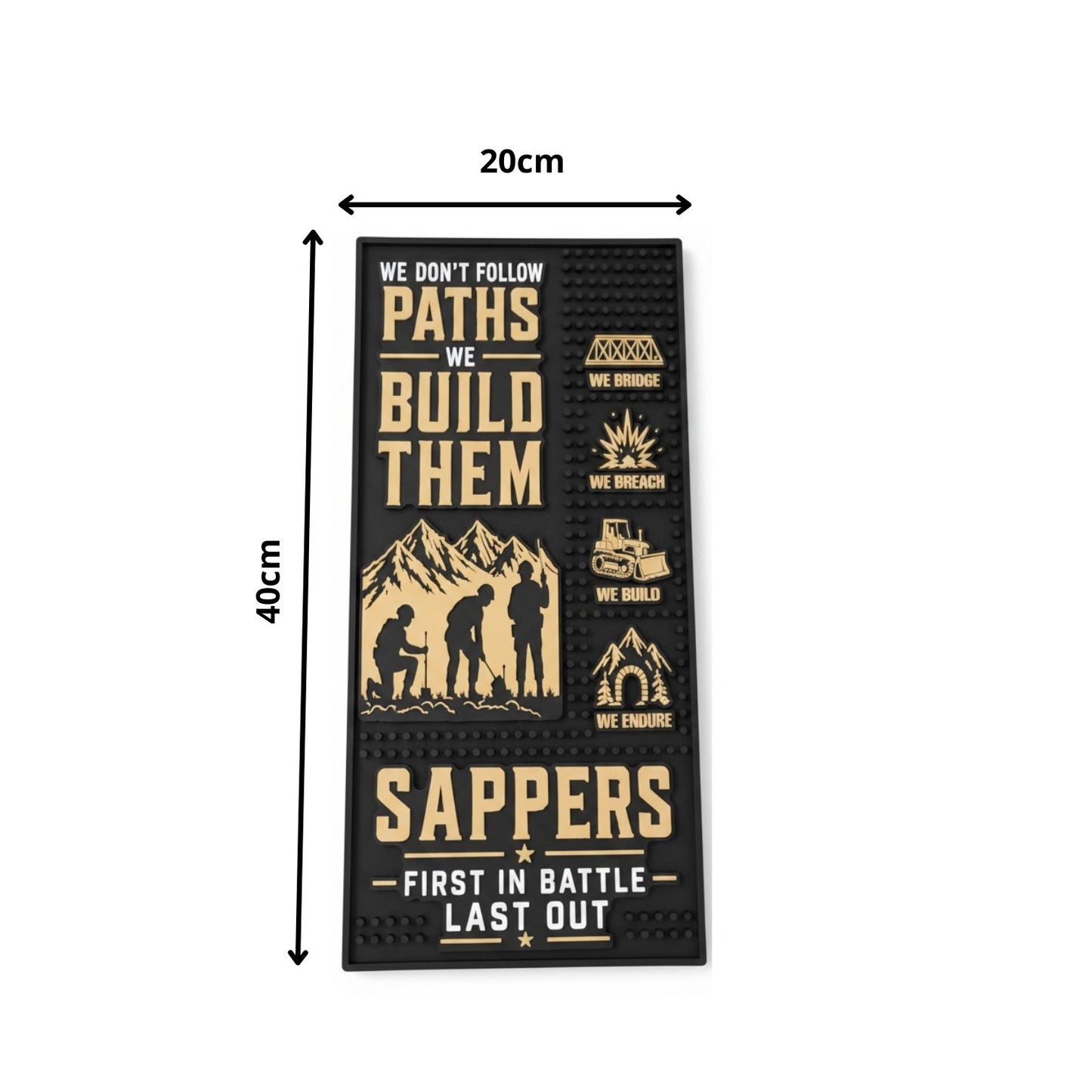 *SAPPERS* FIRST IN BATTLE | LAST OUT | BAR MAT