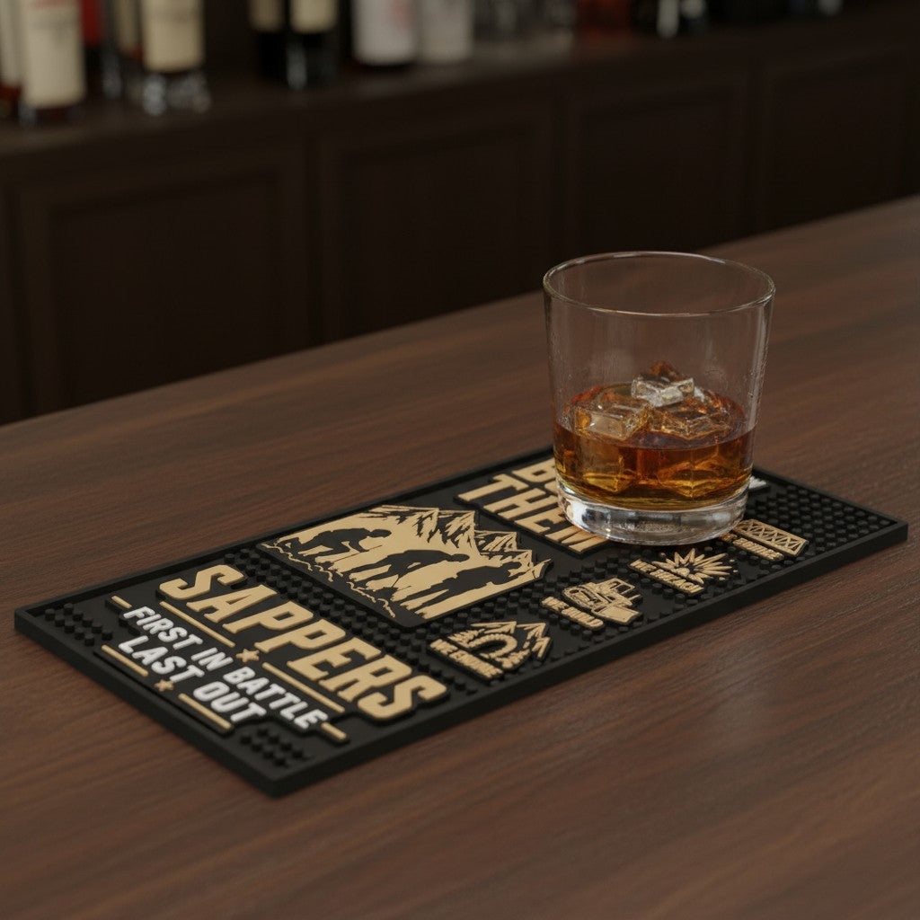 *SAPPERS* FIRST IN BATTLE | LAST OUT | BAR MAT