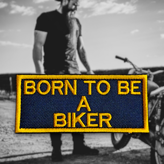 P2227 | BORN TO BE A BIKER  | EMBROIDERED | WITH VELCRO PATCH